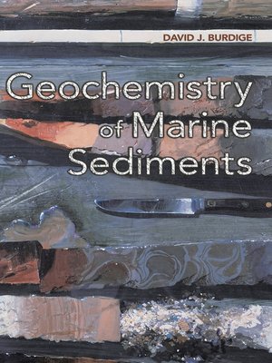 cover image of Geochemistry of Marine Sediments